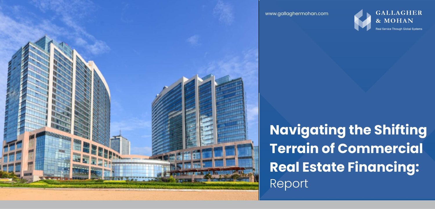 Navigating The Shifting Terrain Of Commercial Real Estate Financing Report