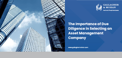 The Importance of Due Diligence in Selecting an Asset Management Company